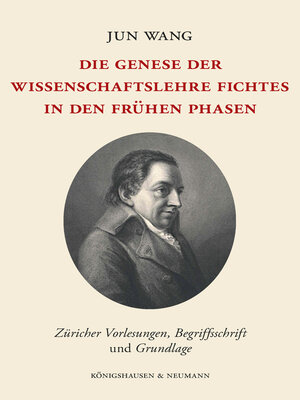 cover image of Die Genese der Wissenschaftslehre Fichtes in den frühen Phasen